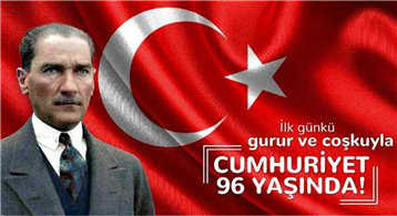 CUMHURİYETİMİZİN 96. YILINI KUTLADIK